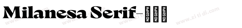 Milanesa Serif字体转换